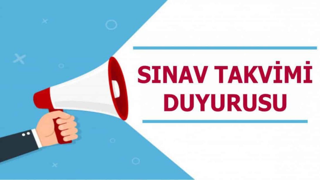 SINAV TAKVİMİ DUYURUSU